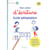 Image de Mon cahier d'écriture CE1 - Guide pédagogique - Ed. 2022
