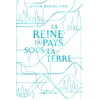 Image de La reine du pays-sous-la-terre