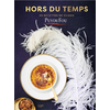 Image de Hors du temps - 40 recettes de saison - les recettes du Puy du Fou