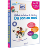 Image de Pour comprendre CP, CE1, CE2 Spécial DYS (dyslexie) et difficultés d'apprentissage - Méthode de lecture et d'écriture