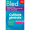 Image de Bled culture générale : Sciences Po et concours commun des IEP, CPGE, université : tous les thèmes, concours et examens 2024
