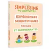 Image de Simplissime expériences scientifiques bluffantes