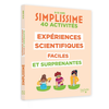 Image de Simplissime : expériences scientifiques faciles et surprenantes, 40 activités : 8-12 ans