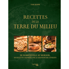 Image de Recettes de la Terre du Milieu : de Hobbiteville au Mordor : 60 recettes inspirées par Le seigneur des anneaux