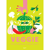 Image de Veggie : 500 recettes végétariennes pour se régaler au quotidien