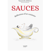 Image de Sauces - Réflexions d'un cuisinier