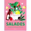 Image de Salades : 500 recettes variées et savoureuses pour toute l'année