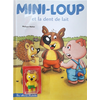 Image de Mini-Loup et la dent de lait avec figurine : Mini-Pic
