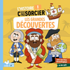 Image de L'histoire C'est pas sorcier - Les grandes découvertes