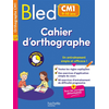 Image de Bled Cahier d'orthographe CM1