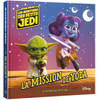 Image de LES AVENTURES DES PETITS JEDI - La Mission de Yoda - STAR WARS