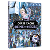 Image de Où se cache la reine des neiges ? : retrouve-la en parcourant son royaume ! : cherche et trouve