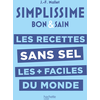 Image de Les recettes sans sel les + faciles du monde