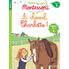 Image de À cheval, Charlotte !, niveau 2 - J'apprends à lire Montessori