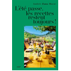 Image de L'été passe, les recettes restent toujours !