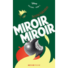 Image de Les Villains - Miroir Miroir - édition poche