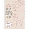 Image de Arthur Rimbaud Le voleur de feu / Cahiers de Douai - Édition lycée Bac français