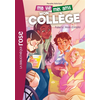 Image de Ma vie, mes amis, mon collège. Vol. 4. Puberté, mode d'emploi