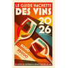 Image de Le guide Hachette des vins : sélection 2026 : 35.000 vins dégustés, 8.000 vins sélectionnés