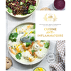 Image de Cuisine anti-inflammatoire : 60 recettes pour apaiser l'inflammation tout au long de la journée