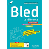 Image de Bled, la référence, voie professionnelle : orthographe, grammaire, conjugaison, lexique : le cahier pour s'entraîner et maîtriser les bases !