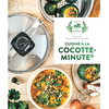 Image de Cuisine à la cocotte minute® - 65 recettes gain de temps et d'énergie