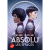 Image de Absolu - Tome 2 - Les Effacés