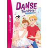 Image de Danse tes rêves !, Tome 02 - Le secret d'Antoine