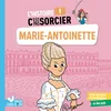 Image de L'histoire C'est pas sorcier - Marie-Antoinette