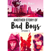Image de Another story of bad boys - Tome 1