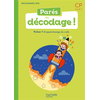 Image de Parés au décodage ! CP, cycle 2 : fichier 1 d'apprentissage du code : programmes 2018