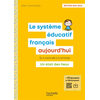 Image de Le système éducatif français aujourd'hui : de la maternelle à la terminale : un état des lieux