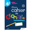 Image de Mon cahier de géométrie : toutes les compétences de fin de cycle 3