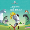 Image de Mamie Poule raconte. Vol. 25. Le cacatoès qui caca-boudait