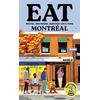 Image de Eat Montréal : restos, boutiques, marchés 100 % food