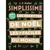 Image de Simplissime - Les recettes de Noël les plus faciles du monde - 100% nouvelles recettes