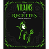 Image de Disney vilains : les recettes désenchantées