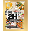 Image de La bible du batch cooking : en 2 h, je cuisine pour toute la semaine, 44 menus, 80 repas : des menus pour toute l'année et pour toutes les envies