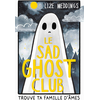 Image de Le Sad Ghost Club : trouve ta famille d'âmes