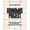 Image de Grandmas project : transmettre en cuisine le plus délicieux patrimoine de l'humanité