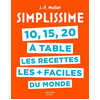 Image de Simplissime : 10, 15, 20 à table, les recettes les + faciles du monde