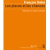 Image de Les places et les chances : repenser la justice sociale