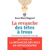 Image de La Revanche des têtes à trous - Bien apprendre et tout retenir à tout âge