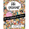 Image de Hé patron ! : pour une révolution dans l'entreprise