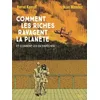 Image de Comment les riches ravagent la planète: Et comment les en empêcher