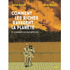 Image de Comment les riches ravagent la planète : et comment les en empêcher