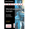 Image de Monstrueusement humain : petit bestiaire des monstres les plus célèbres : de l'Antiquité à nos jours, anthologie