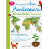 Image de Mon grand cahier Montessori de découverte du monde : de 3 à 6 ans
