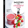 Image de Smoothies et cie avec l'Ultrablend cook