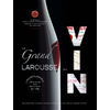 Image de Le grand Larousse du vin : reconnaître, choisir, garder, déguster les vins du monde entier